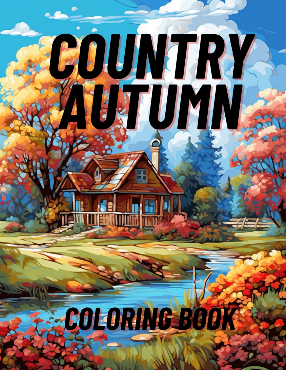 Country autumn: Coloring book for adults 100 pages