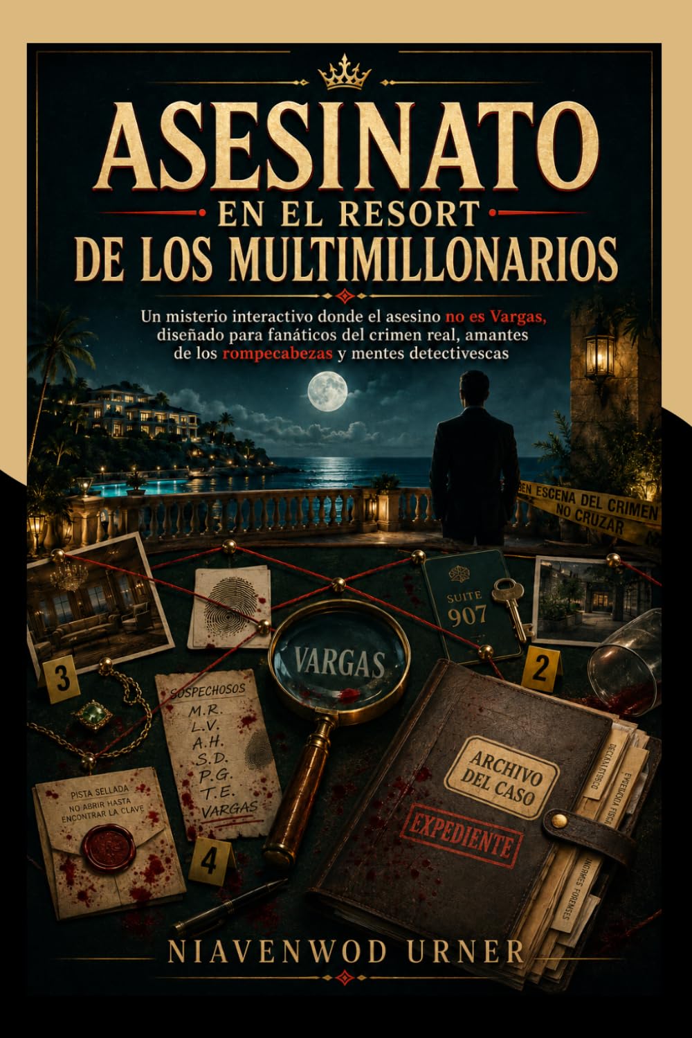Asesinato en el resort de los multimillonarios: Un misterio interactivo donde el asesino no es Vargas, diseñado para fanáticos del crimen real, amantes de los rompecabezas y mentes detectivescas