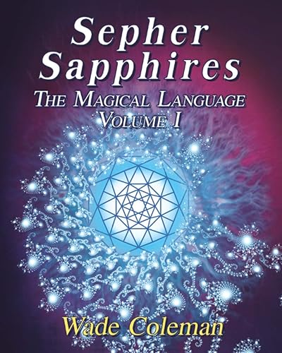 Sepher Sapphires Volume 1: Hebrew Gematria