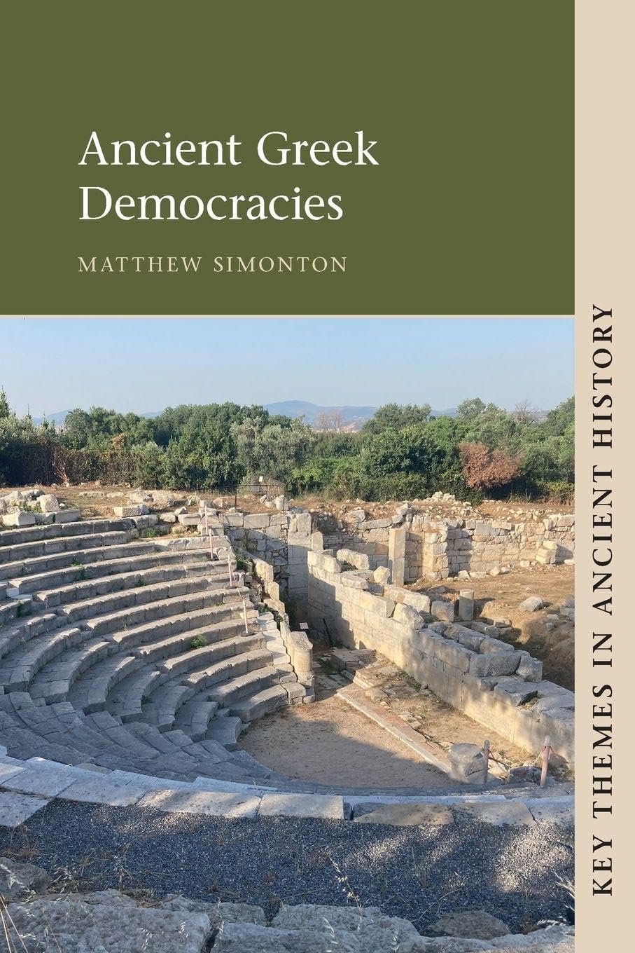 Ancient Greek Democracies (Key Themes in Ancient History)