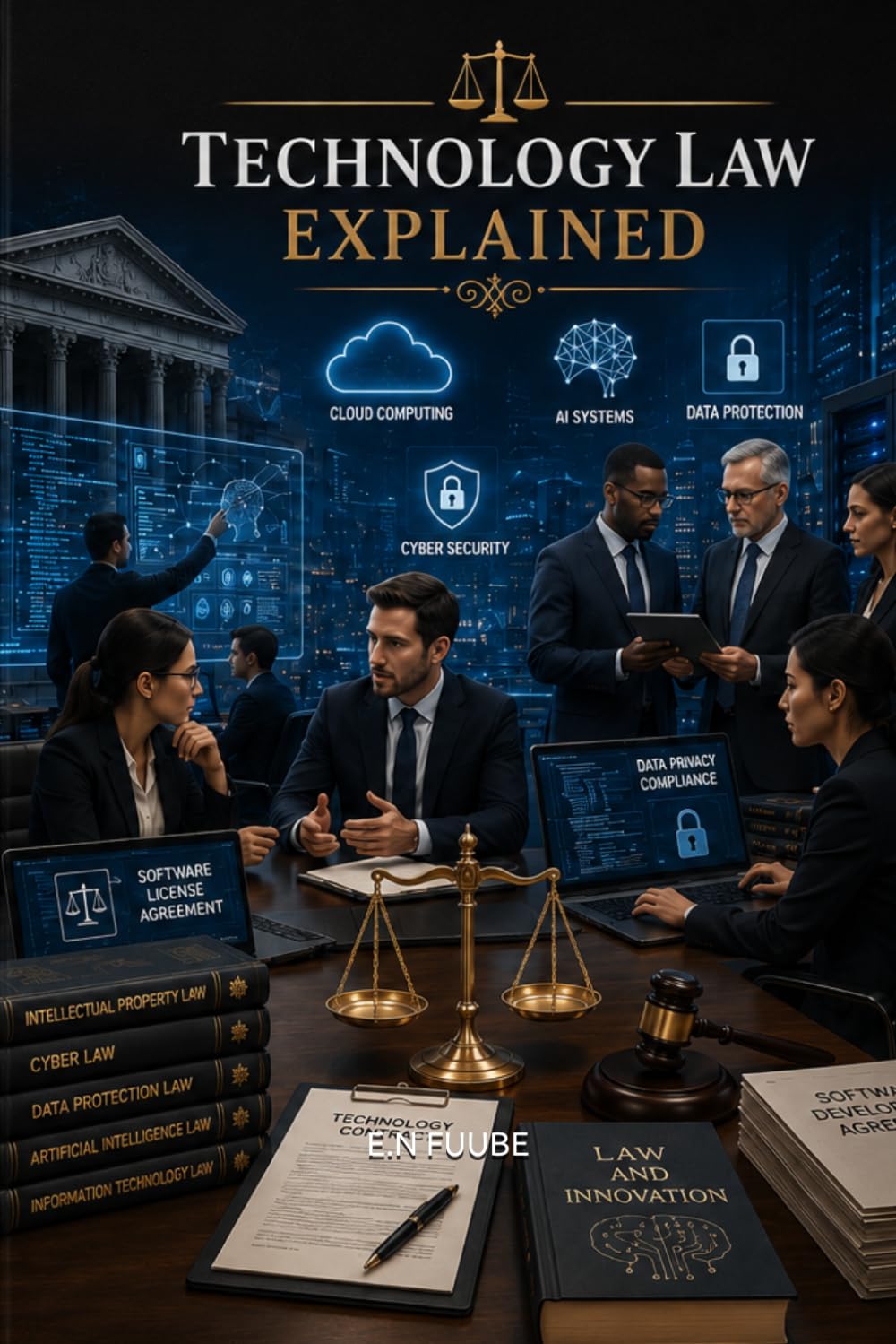 TECHNOLOGY LAW EXPLAINED