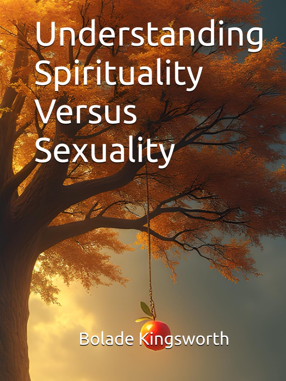 Understanding Spirituality Versus Sexuality