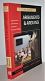 Arguments & Arguing: The Products and Process of Human Decision Making