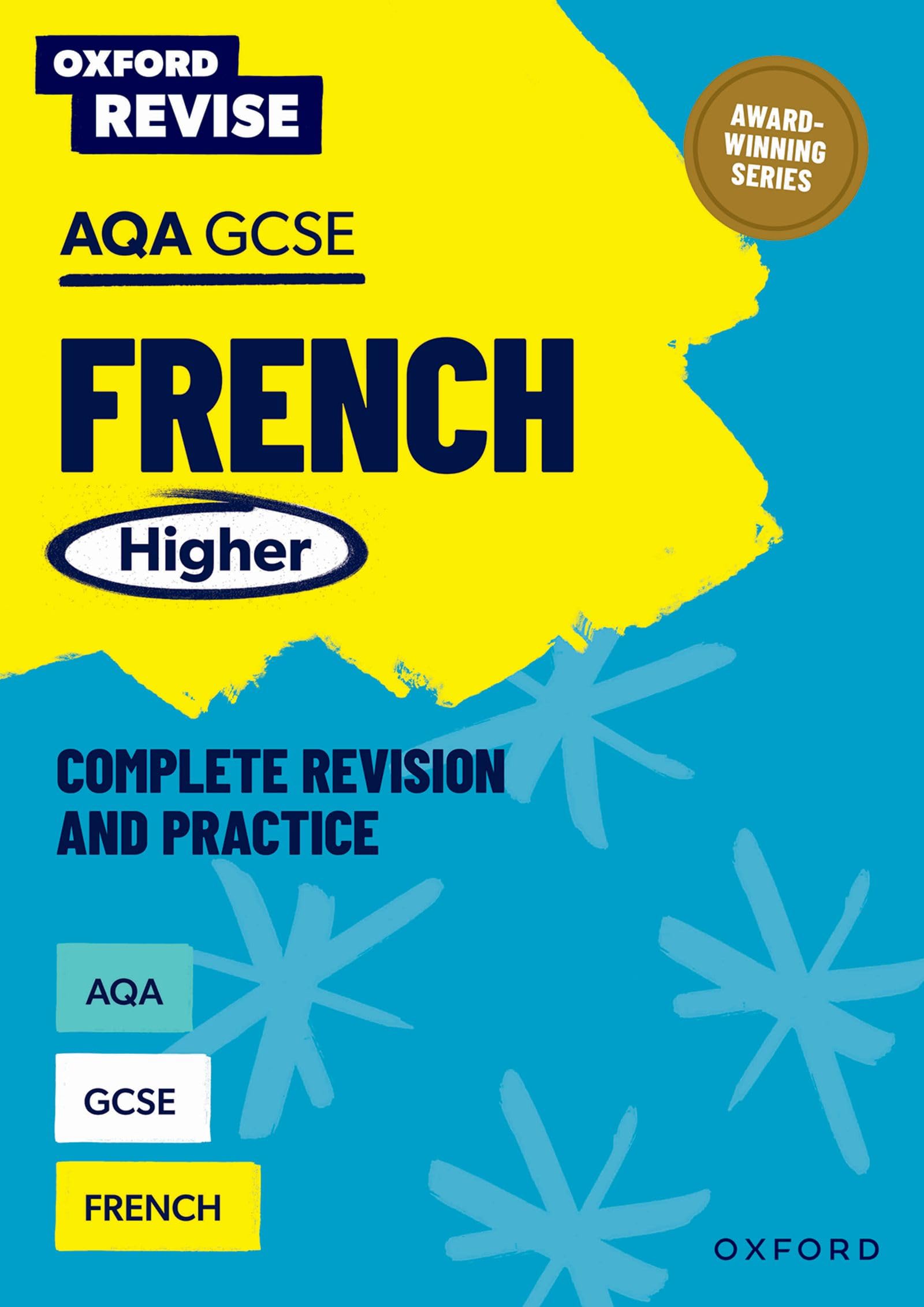 AQA GCSE French Higher Complete Revision and Practice: For the 2026 Exams (Oxford Revise: Modern Foreign Languages)
