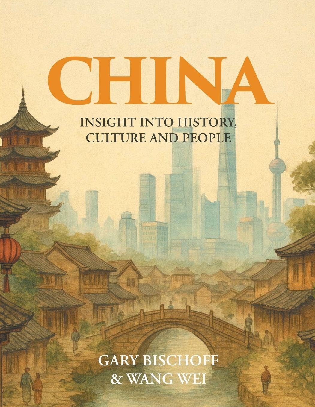 China: Insight into History, Culture and People