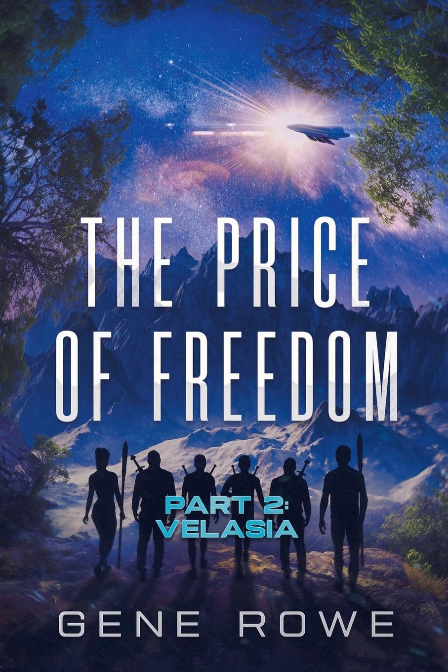 The Price of Freedom Part 2: Velasia (2)