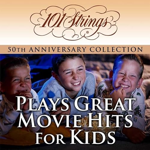 101 Strings Orchestra Plays Great Movie Hits for Kids "50th