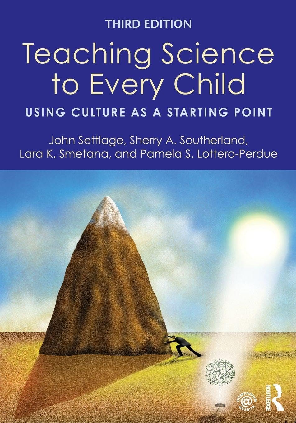 Teaching Science to Every Child      3rd Edition