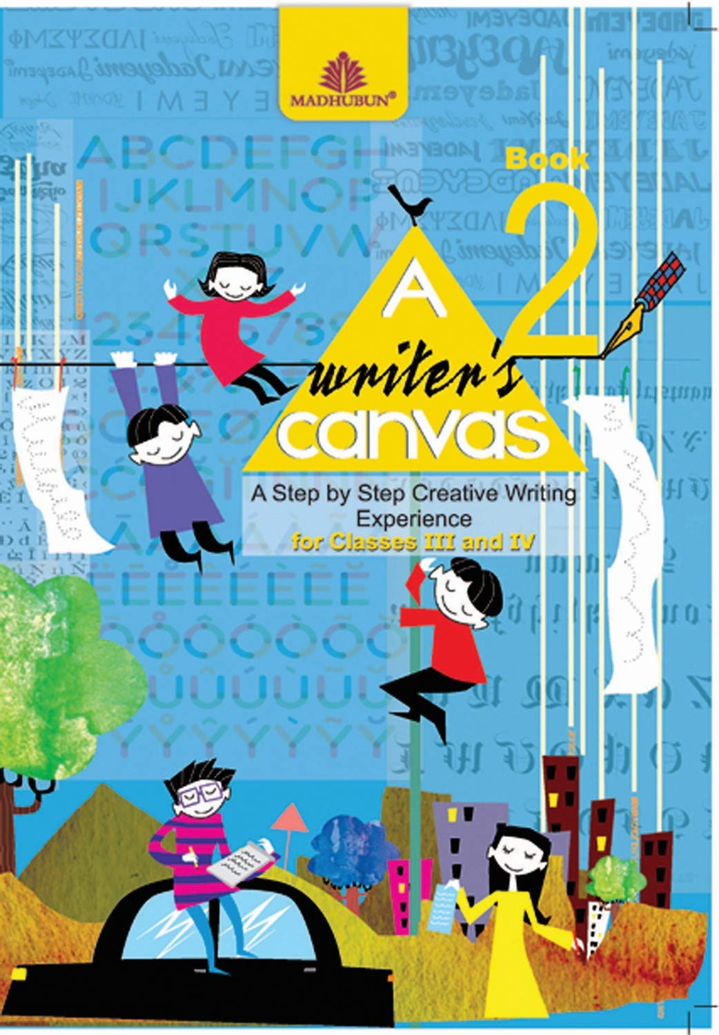 A Writer’s Canvas Book 2 for Classes III and IV
