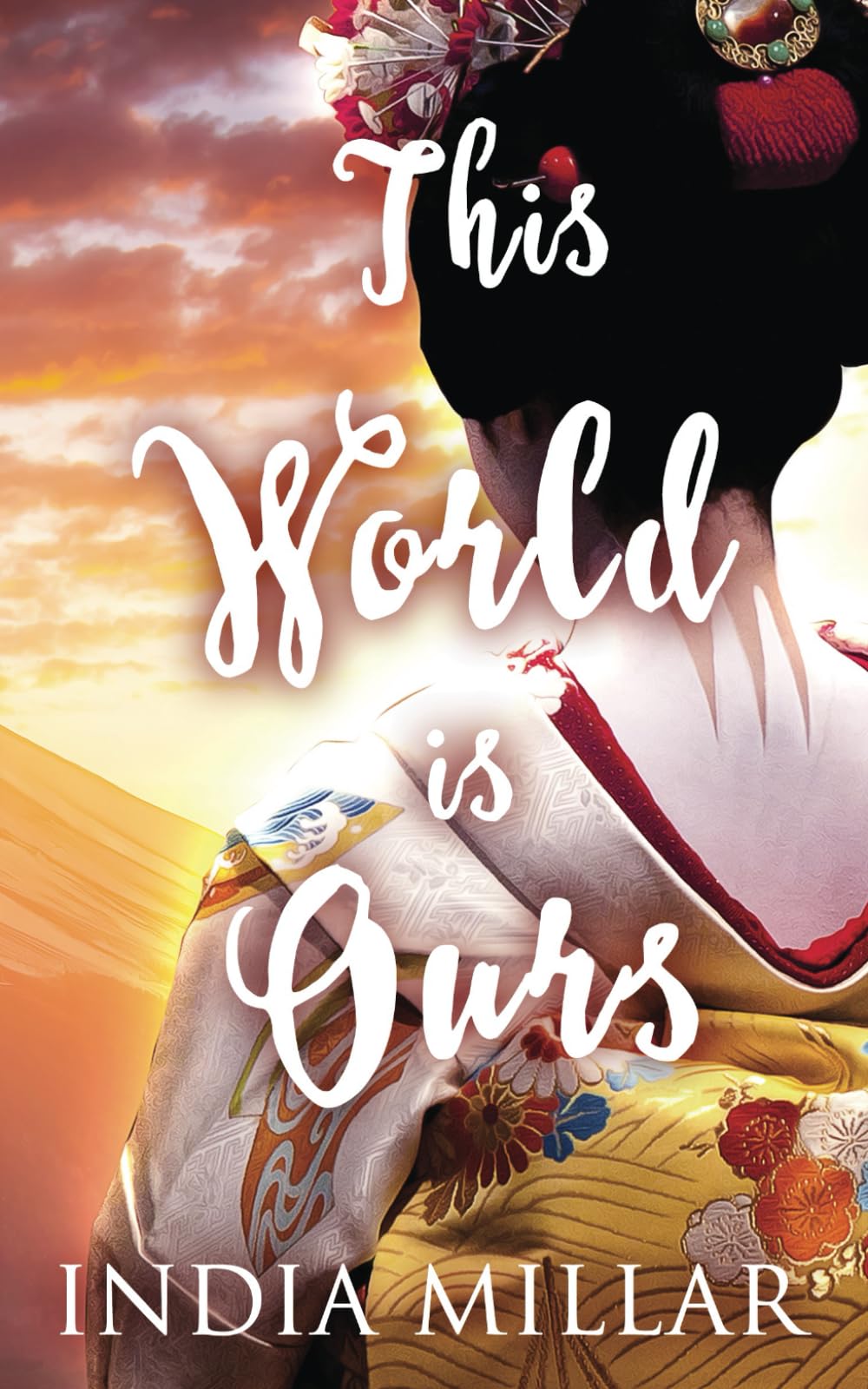 This World is Ours (The Geisha Who Ran Away)