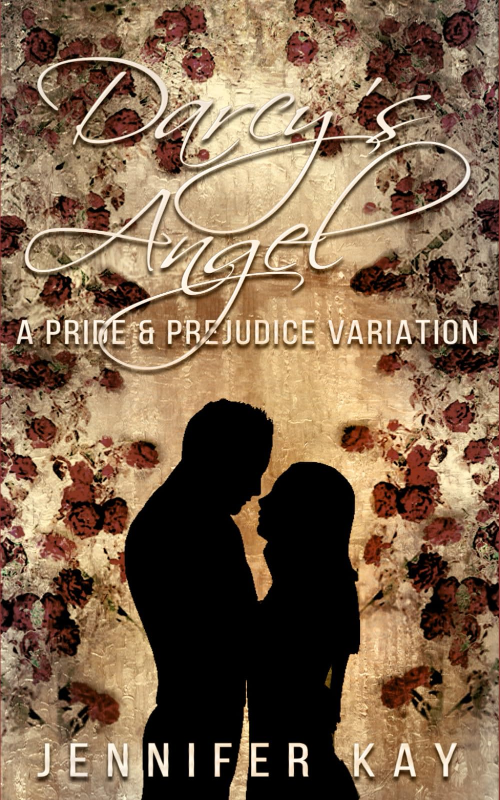 Darcy's Angel: A Pride and Prejudice Variation