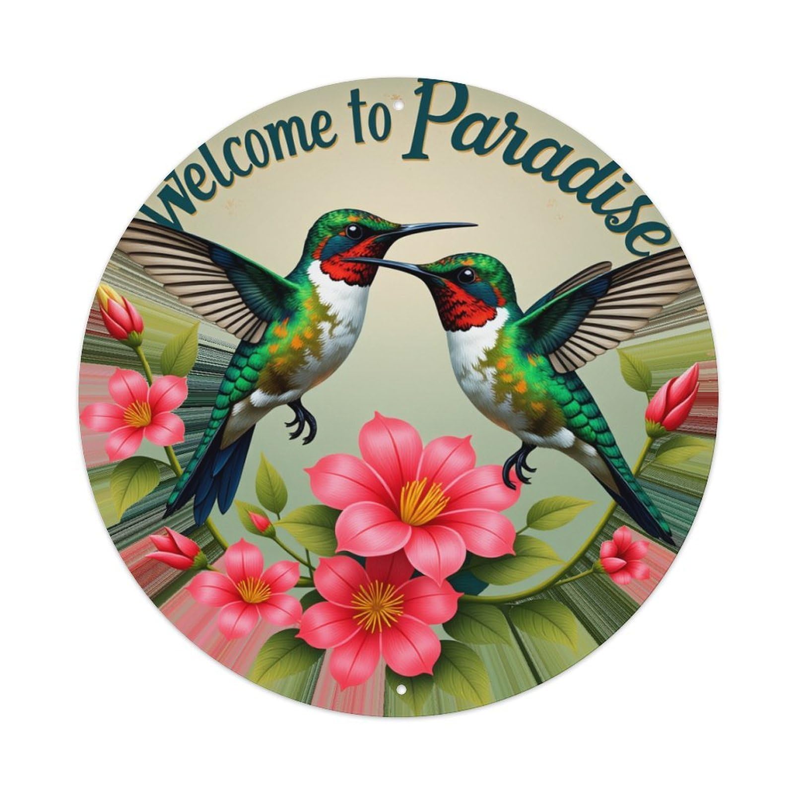 Hummingbirds Flowers Paradise Welcome Art Round Tin Sign Vintage Metal Poster, Home Bar Garage Man Cave Cafe Indoor & Outdoor Wall Decoration 8x8Inches