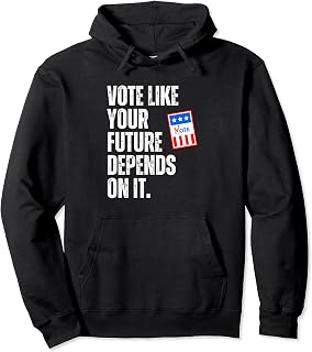 Election Vote Quote or Voter Impact And Civic Engagement Pullover Hoodie