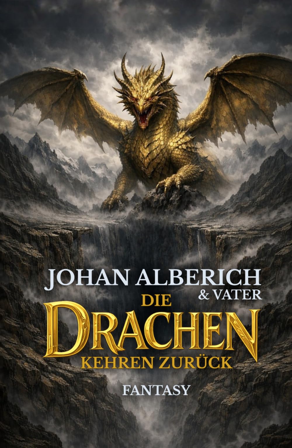 Die Drachen kehren zurück: Fantasy