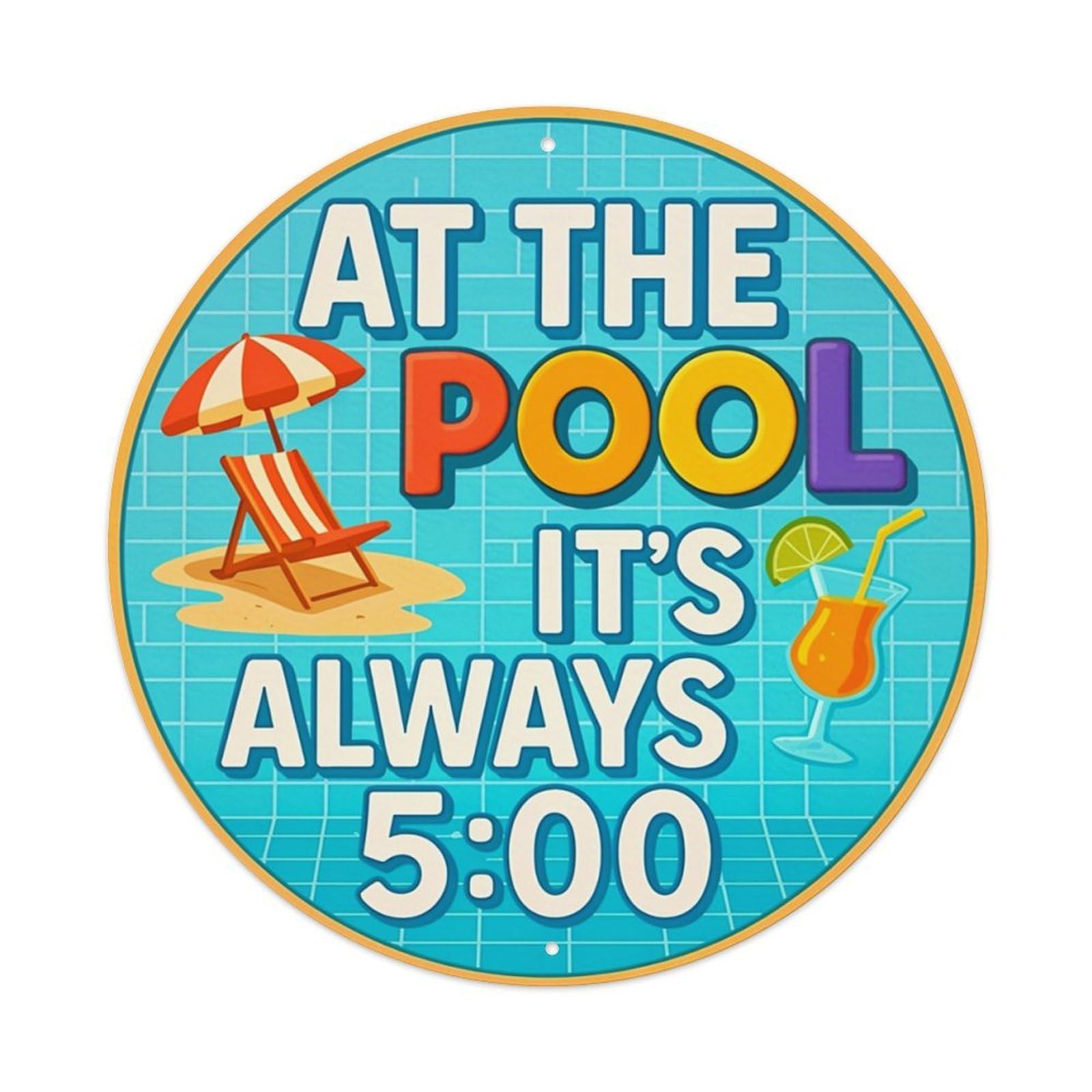 At The Pool Always Five Tin Sign Metal Poster Vintage Metal Signs for Home Man Cave Bar Cafe Kitchen laundry room Wall Decorations 8x8 inches
