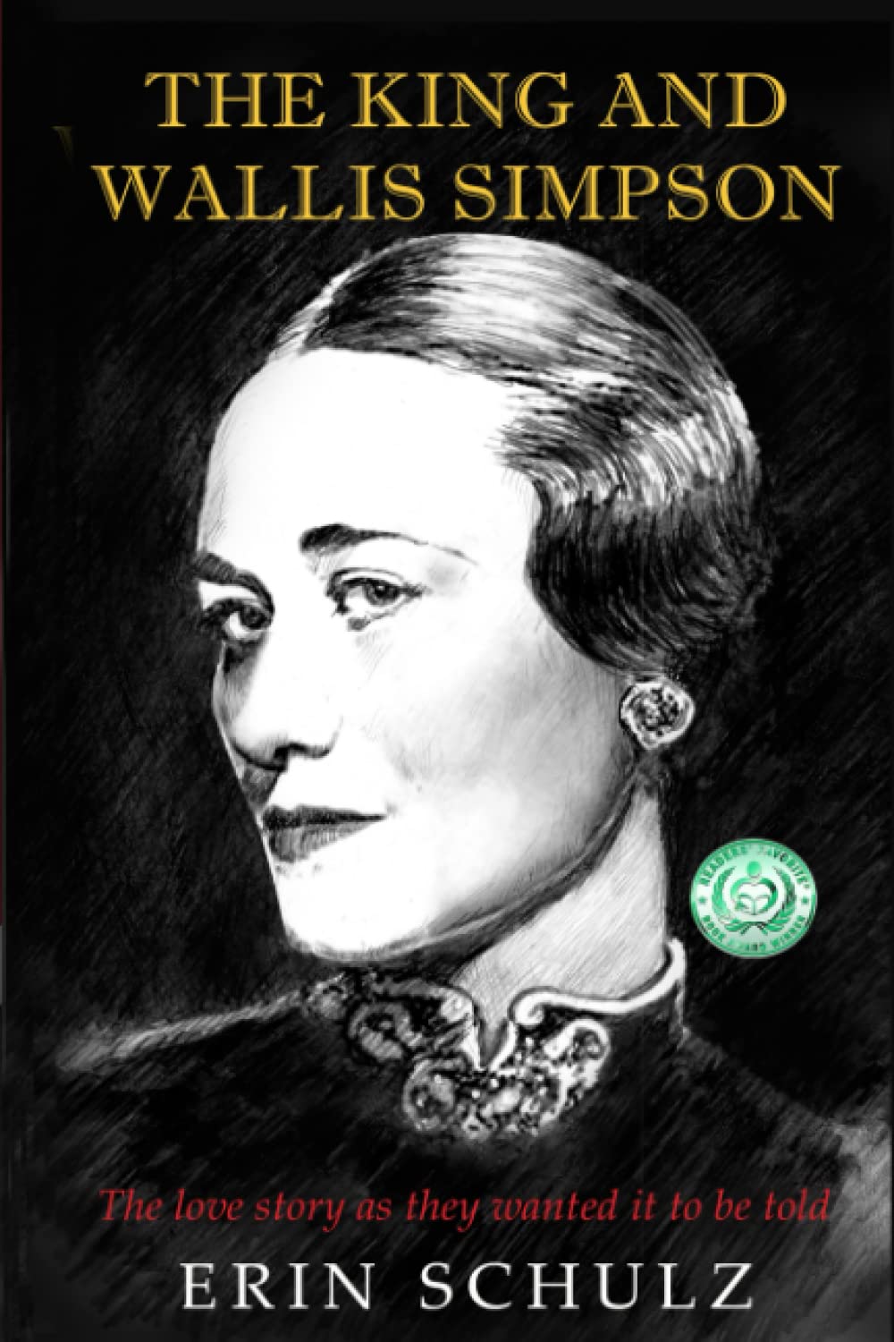 The King and Wallis Simpson: The love story as they wanted it to be told