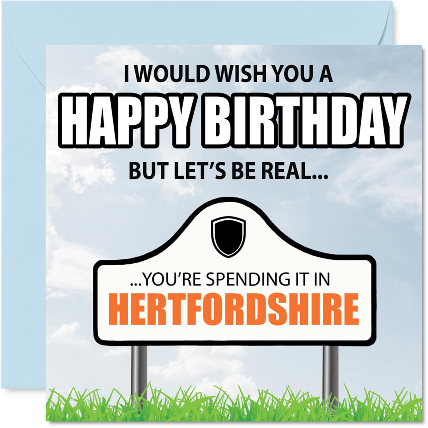 Funny Hertfordshire Birthday Card for Men Women - Spending the day in Hertfordshire - Happy Birthday Card for Cousin Nan Husband Sister, 145mm Bday Greeting Cards