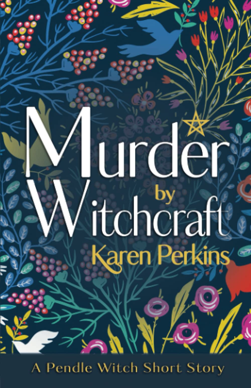 Murder by Witchcraft: A Pendle Witch Short Story (The Great Northern Witch Hunts)