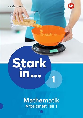 Stark in Mathematik - Ausgabe 2016: Arbeitsheft 1 Teil 1 (Lernstufe 5)