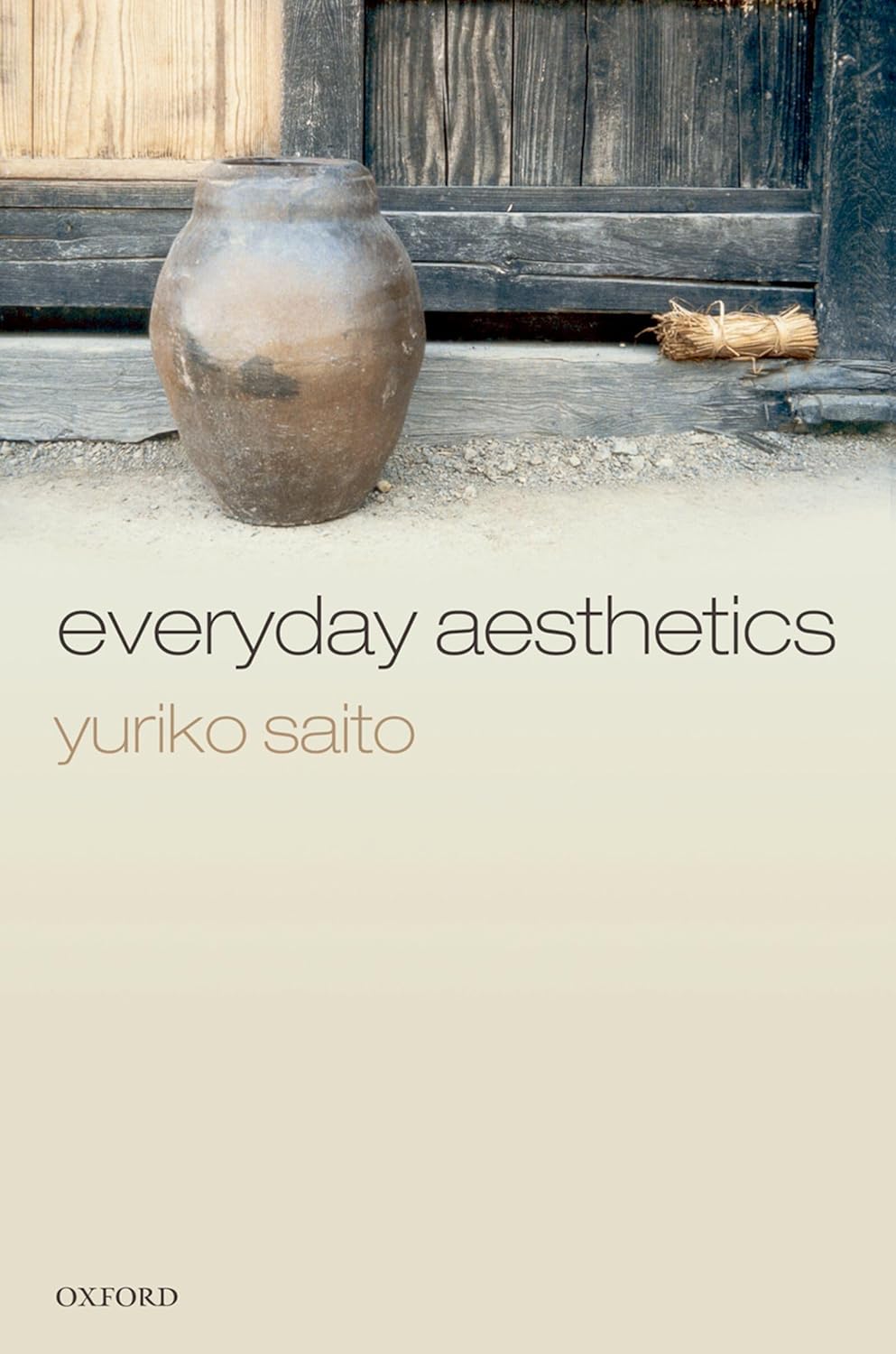 Everyday Aesthetics      1st Edition