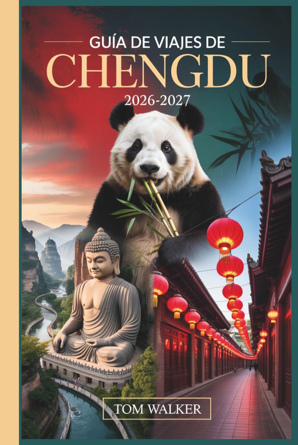Guía de Viajes de Chengdu 2026-2027: Compañero primerizo de la base del panda gigante, la antigua calle Jinli, el templo Wuhou, el Buda gigante de Leshan y la auténtica cocina de Sichuan