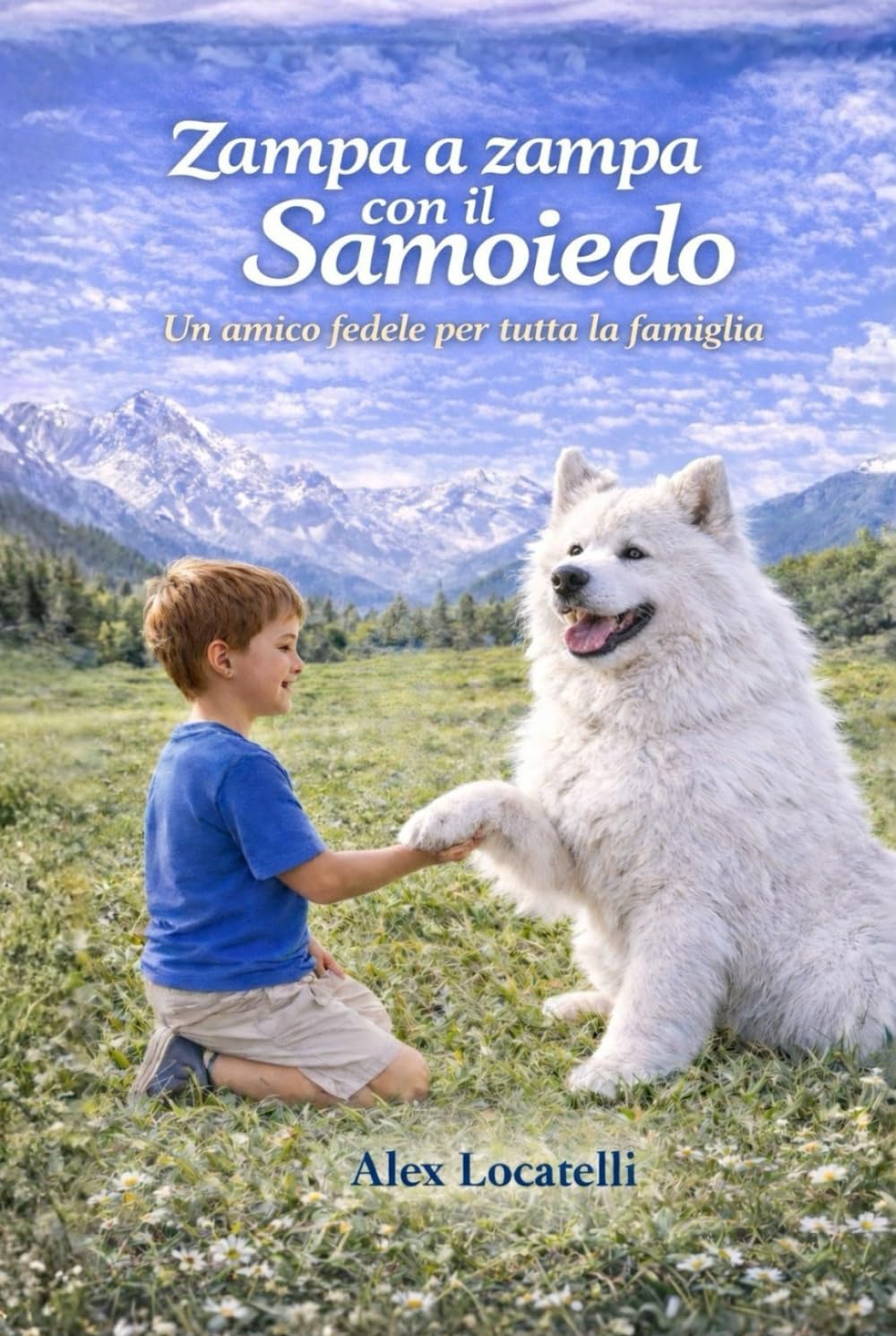 Zampa a Zampa con il Samoiedo: Una storia vera di amore, rinascita e fedeltà