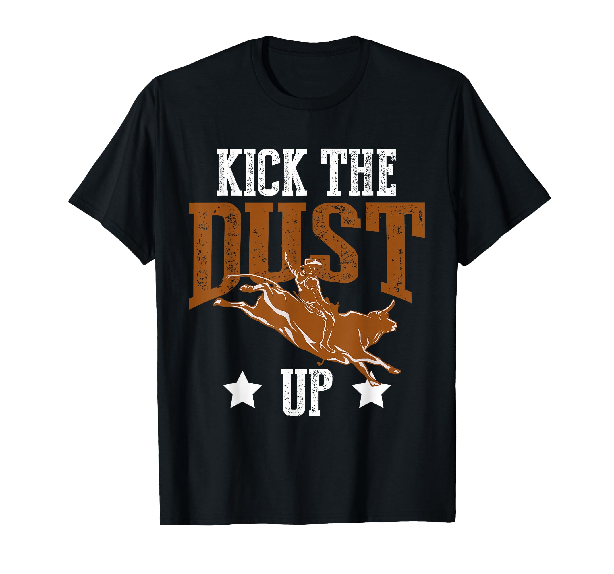 Bull Rider Tee Kick The Dust Up Bull Riding Rodeo Tee Bulls T-Shirt
