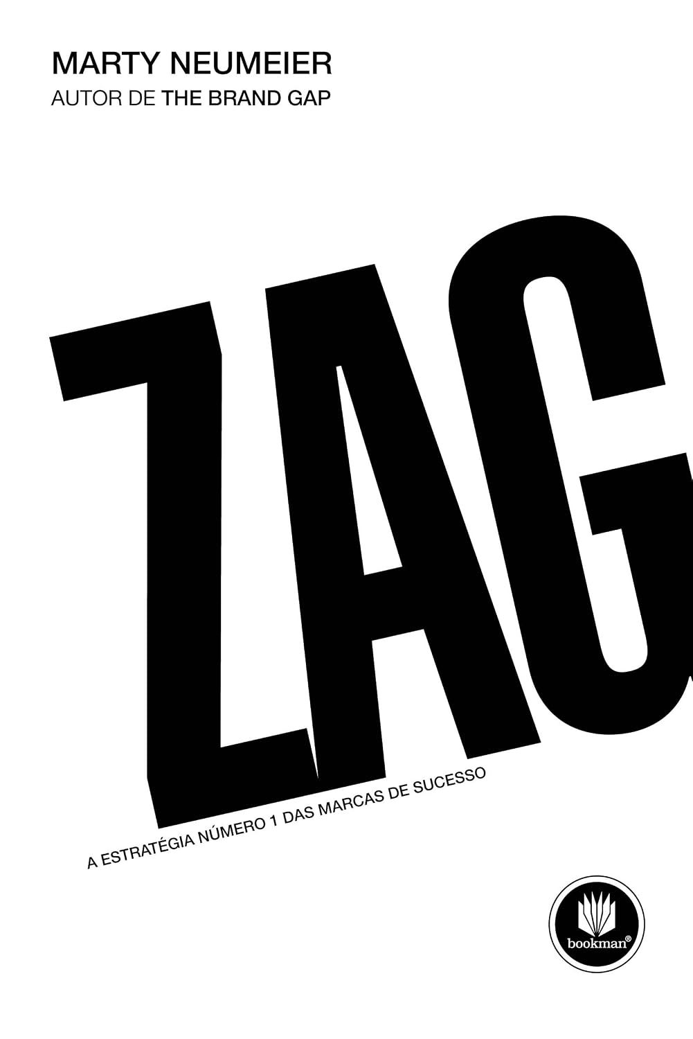 Zag: A Estratégia Número 1 das Marcas de Sucesso (Portuguese Edition)