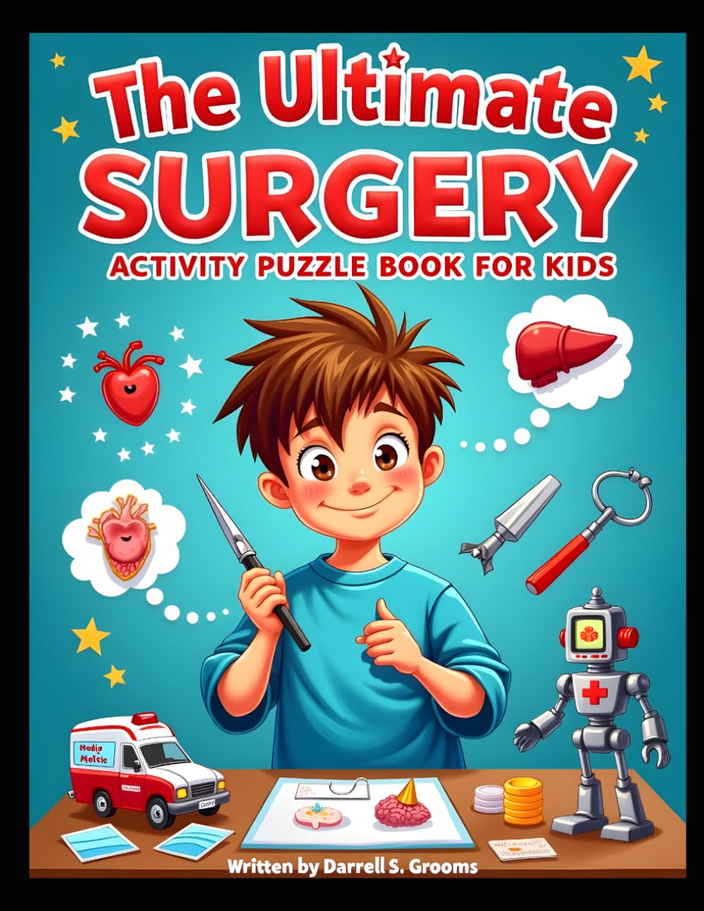 The Ultimate Surgery Activity puzzle Book for Kids