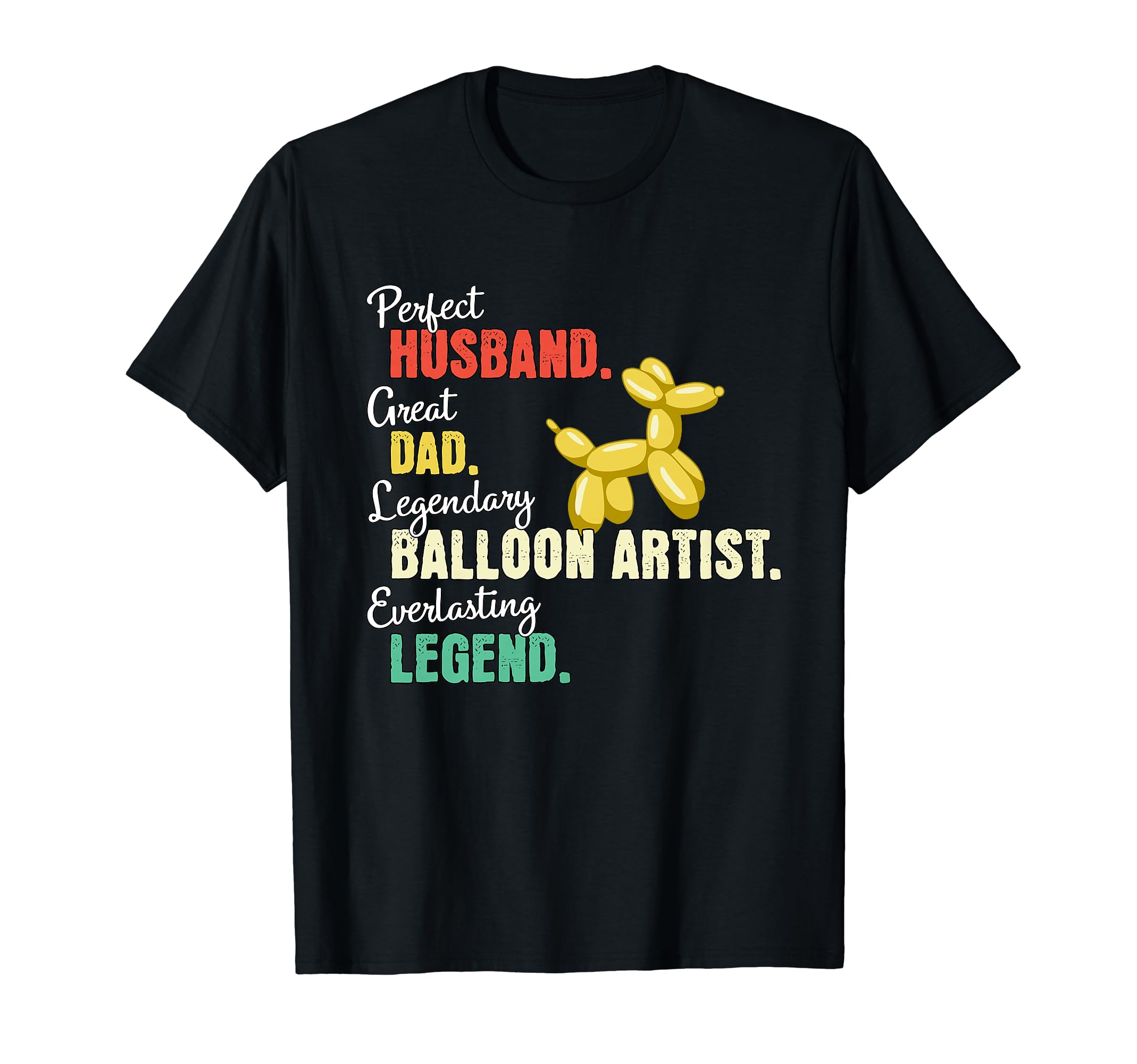 Dad Husband Balloon Artist T-Shirt