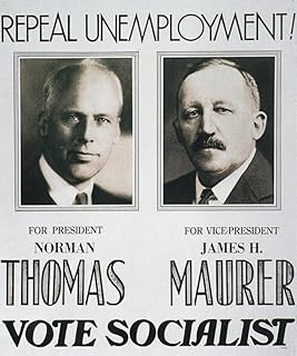 Presidential Campaign 1932 Nrepeal Unemployment Norman Thomas And James H Maurer As The Socialist Party Candidates For President And Vice President On A 1932 Campaign Poster Poster Print by (24 x 36)