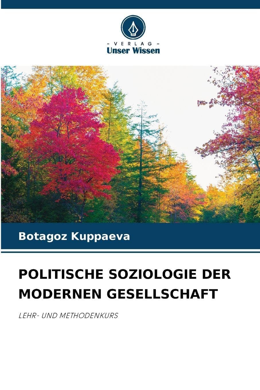 Politische Soziologie Der Modernen Gesellschaft: LEHR- UND METHODENKURS