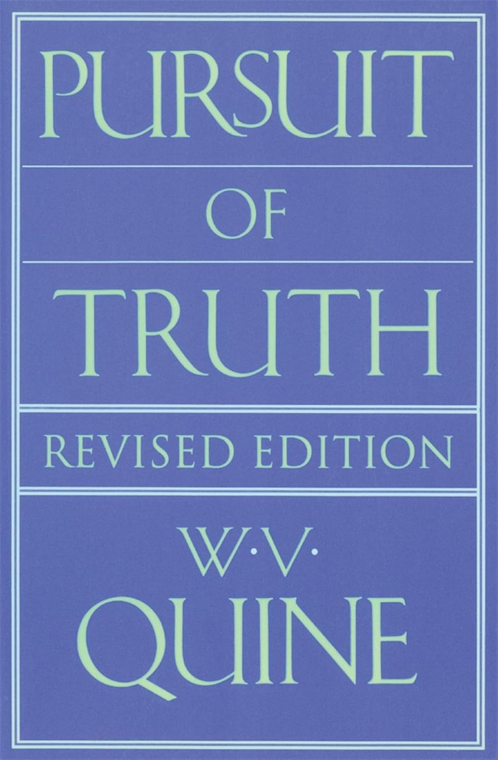 Pursuit of Truth: Revised Edition