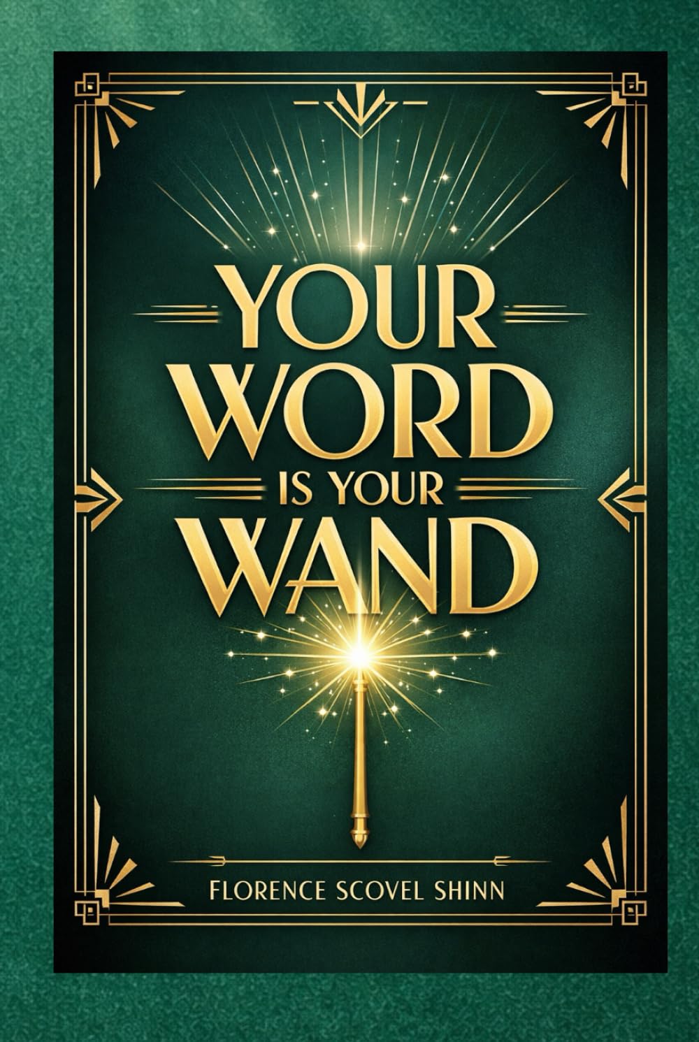 Your Word Is Your Wand