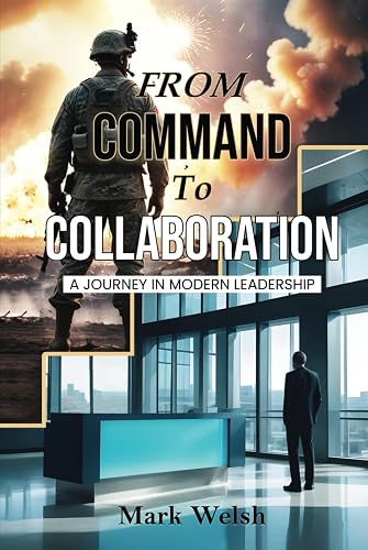 From Command To Collaboration: A Journey In Modern Leadership