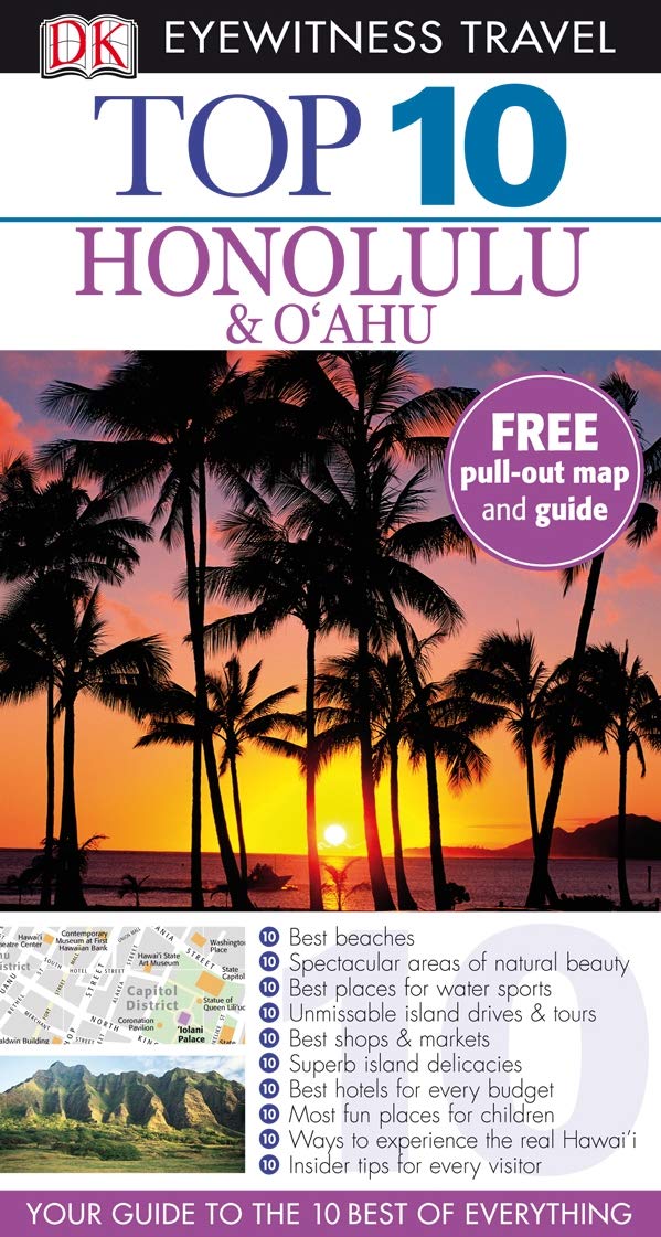 DK Eyewitness Top 10 Travel Guide: Honolulu & O'ahu: Eyewitness Travel Guide 2010