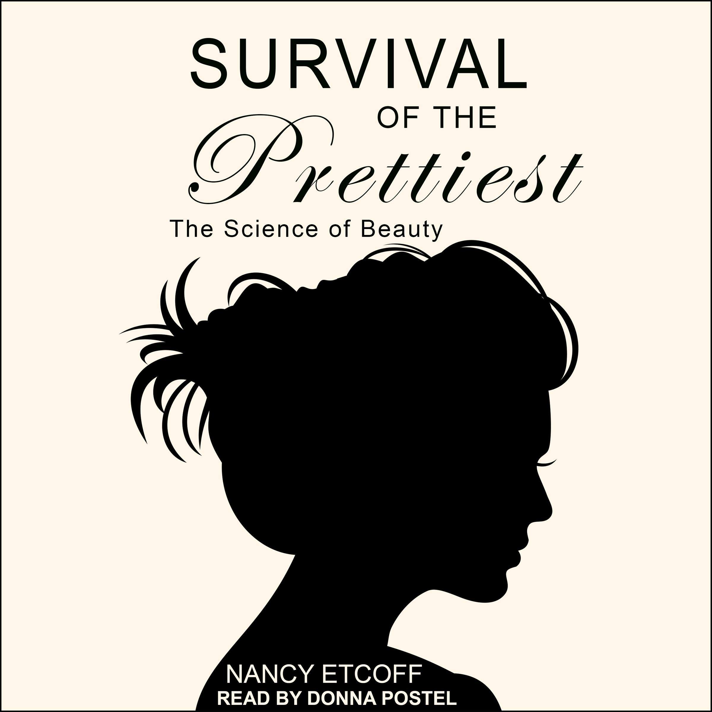 Survival of the Prettiest