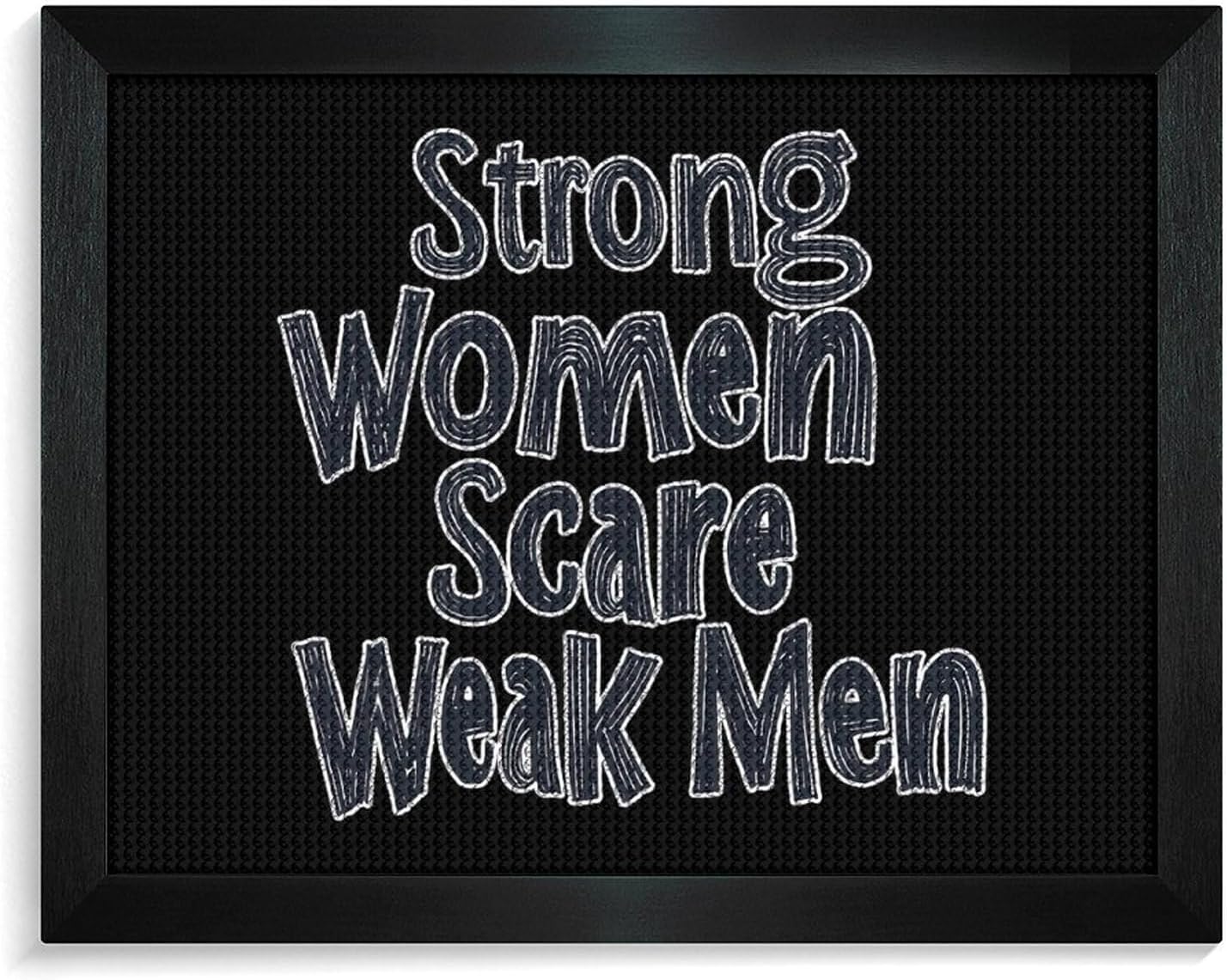 Strong Women Scare Weak Men Printed Diamond 5D Painting Kit 16x20in DIY Full Drill Craft with Tools for Home Wall Decor Gift Blackwood 50 * 40cm