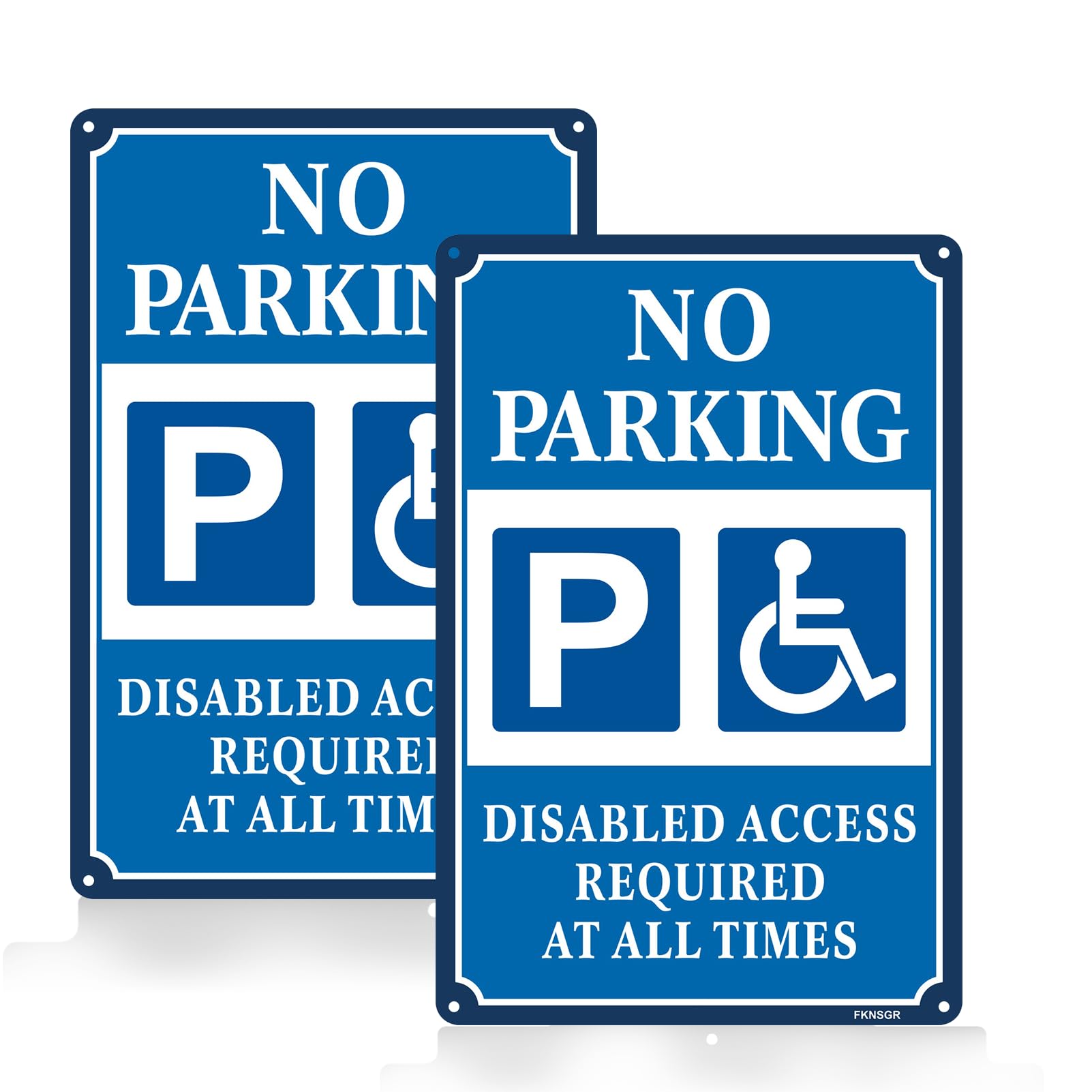 FKNSGR No Parking Disabled Access Required At All Times Sign 2 Pack