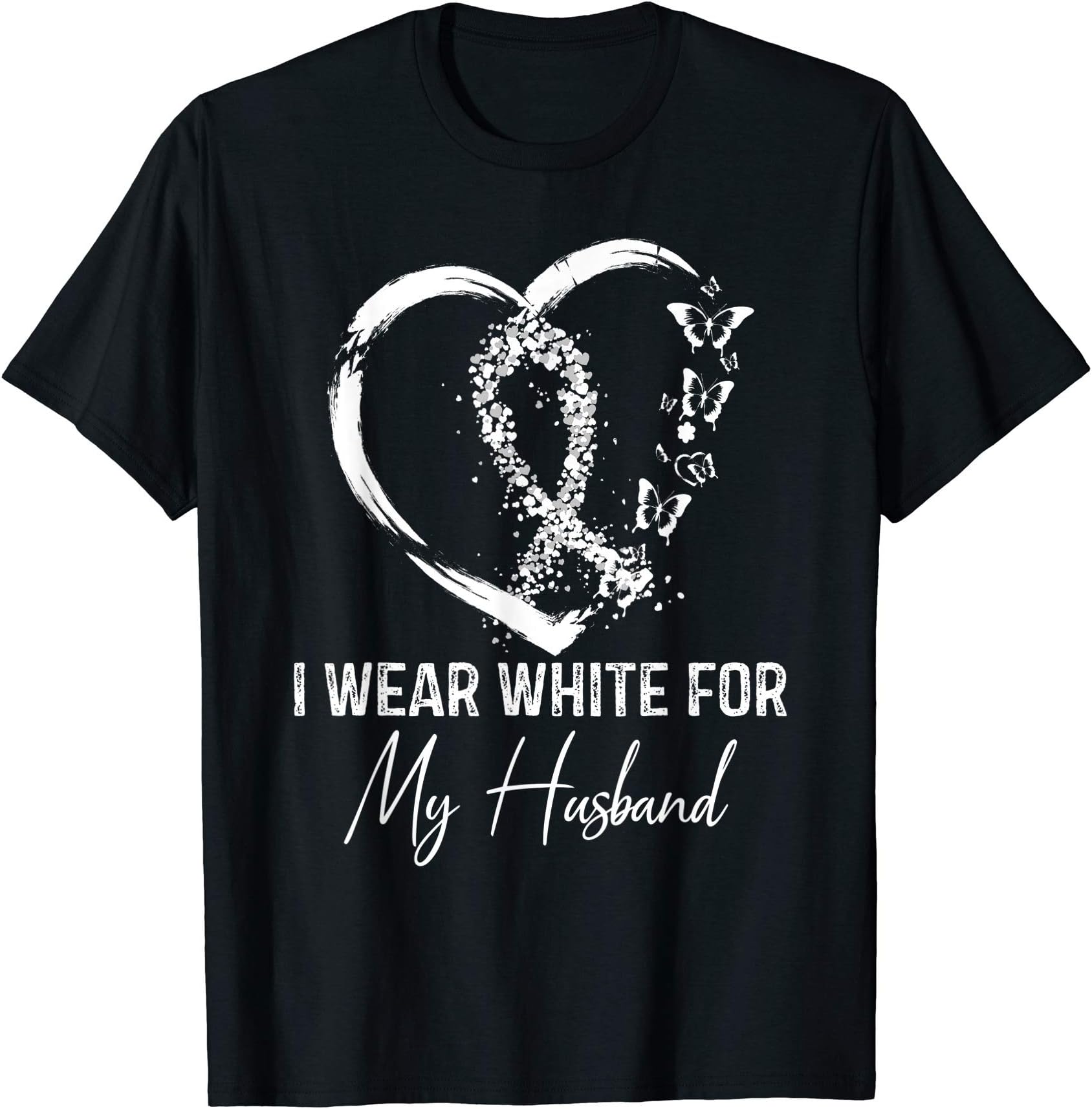 I Wear White For My Husband Lung Cancer Awareness Support T-Shirt
