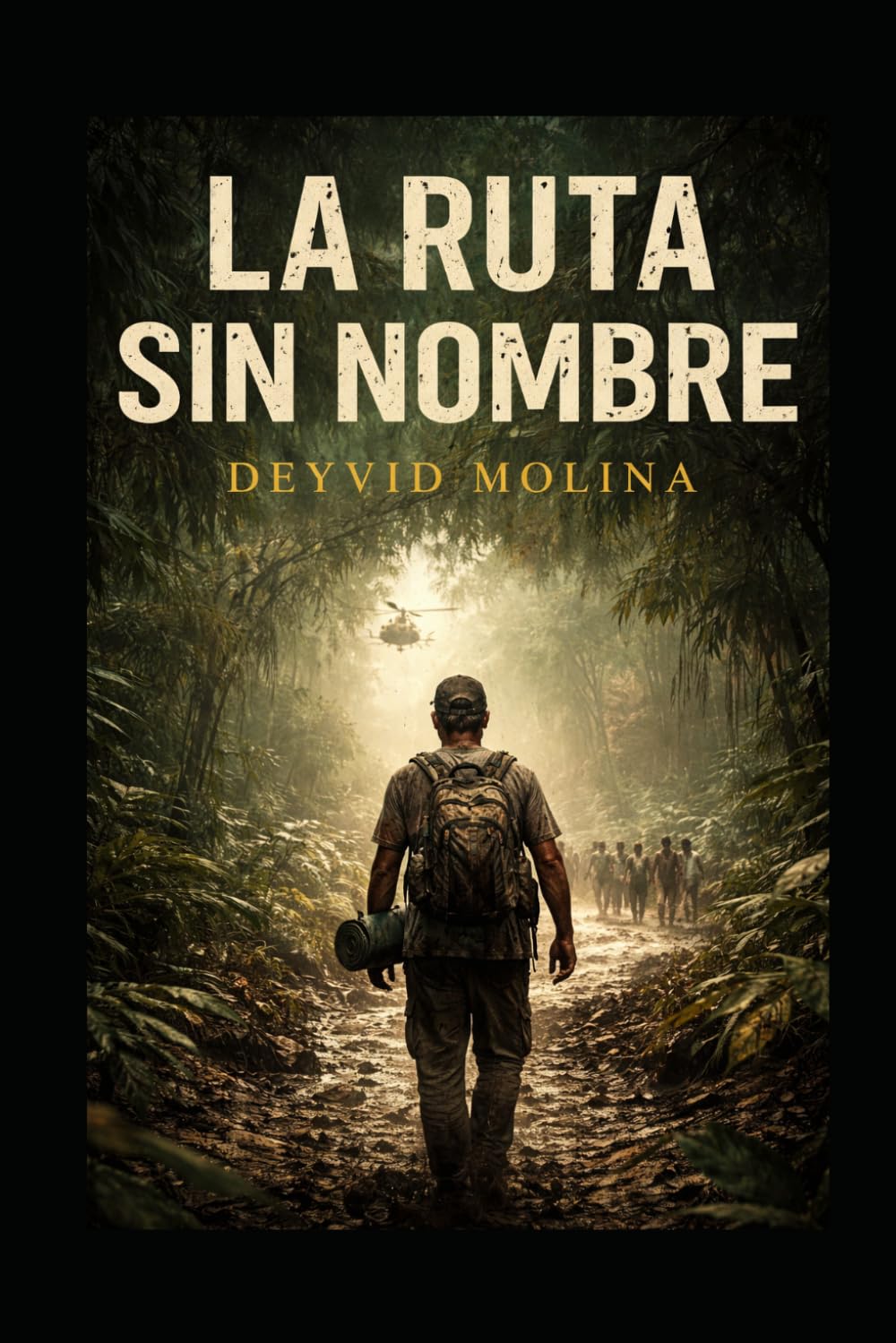 LA RUTA SIN NOMBRE