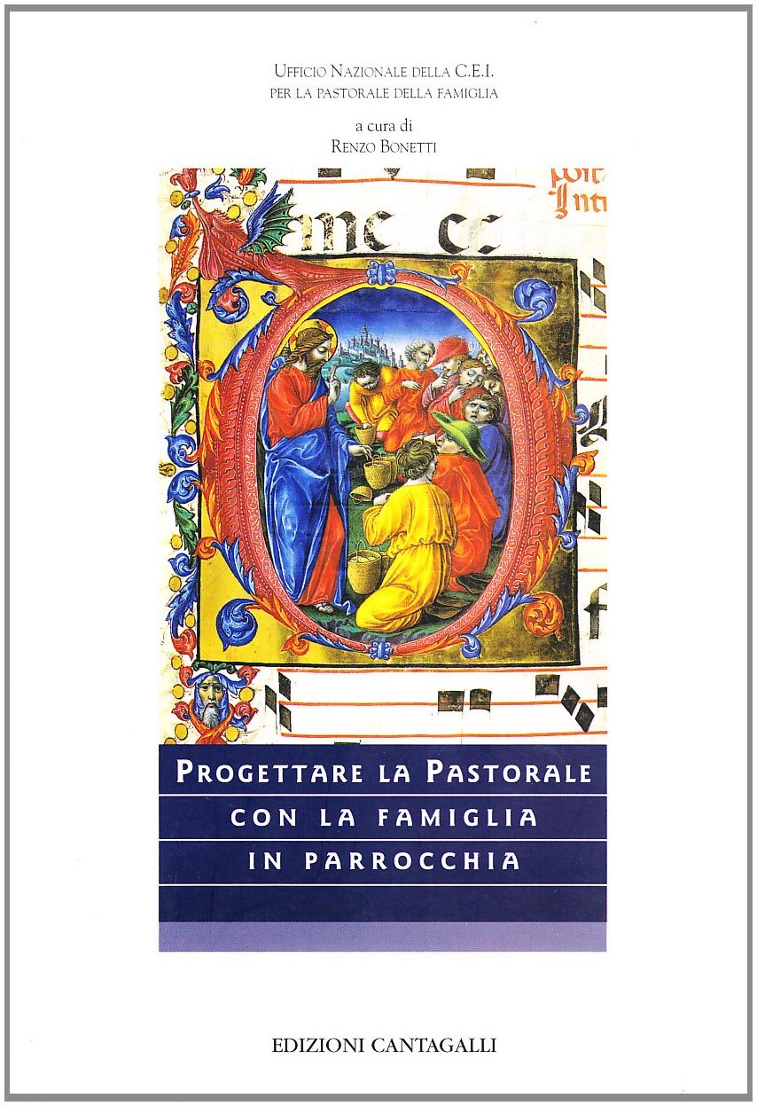 Progettare La Pastorale. Con La Famiglia In Parrocchia - 4