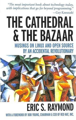 The Cathedral &amp; the Bazaar (en anglais)