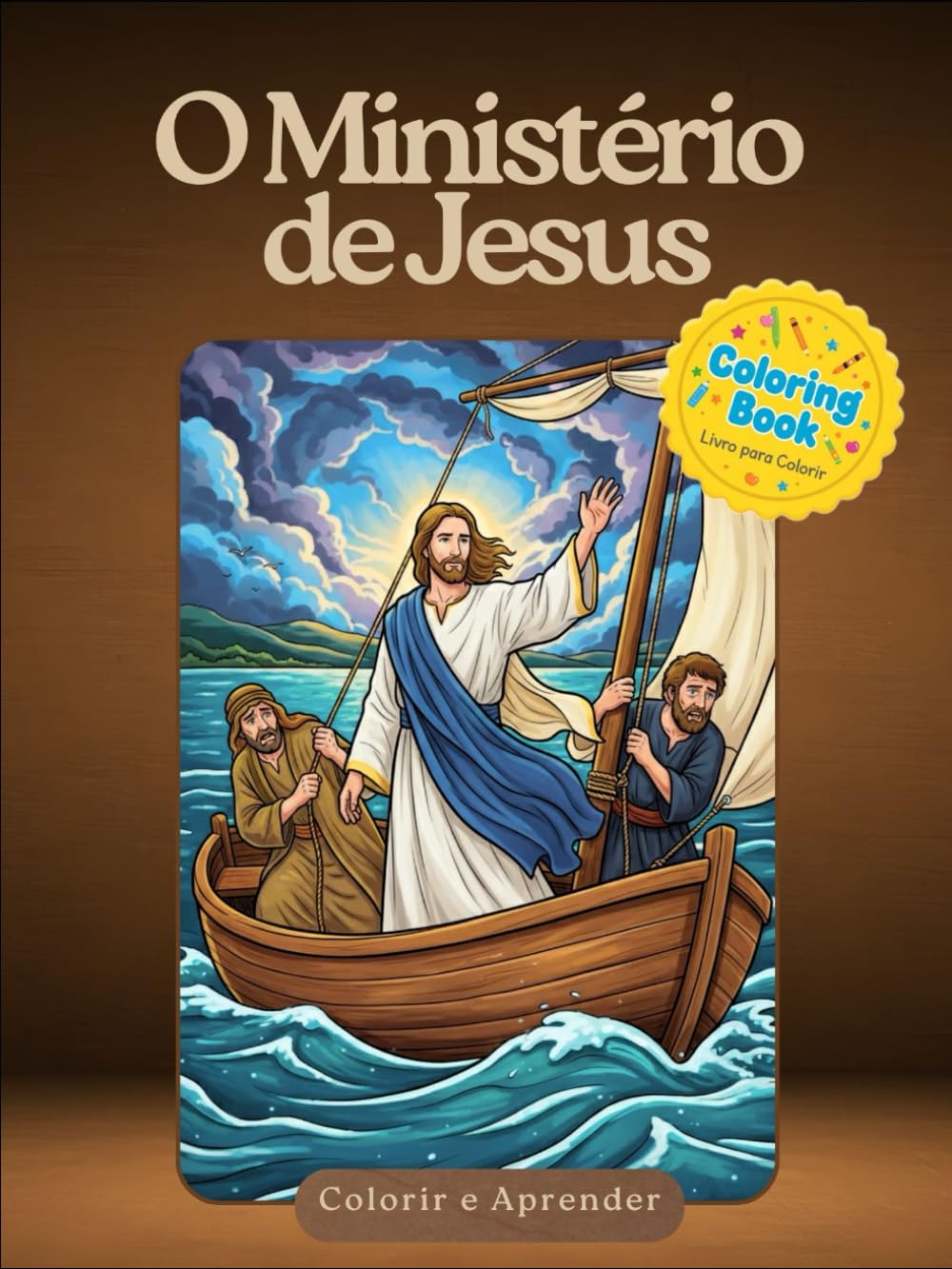 O Ministério de Jesus: Aprendendo e Colorindo