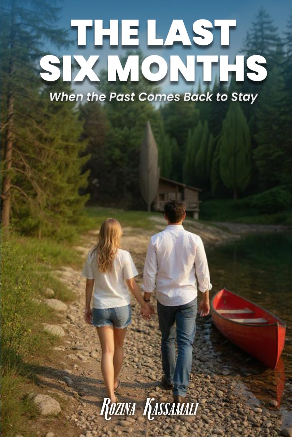 The Last Six Months: When the Past Comes Back to Stay