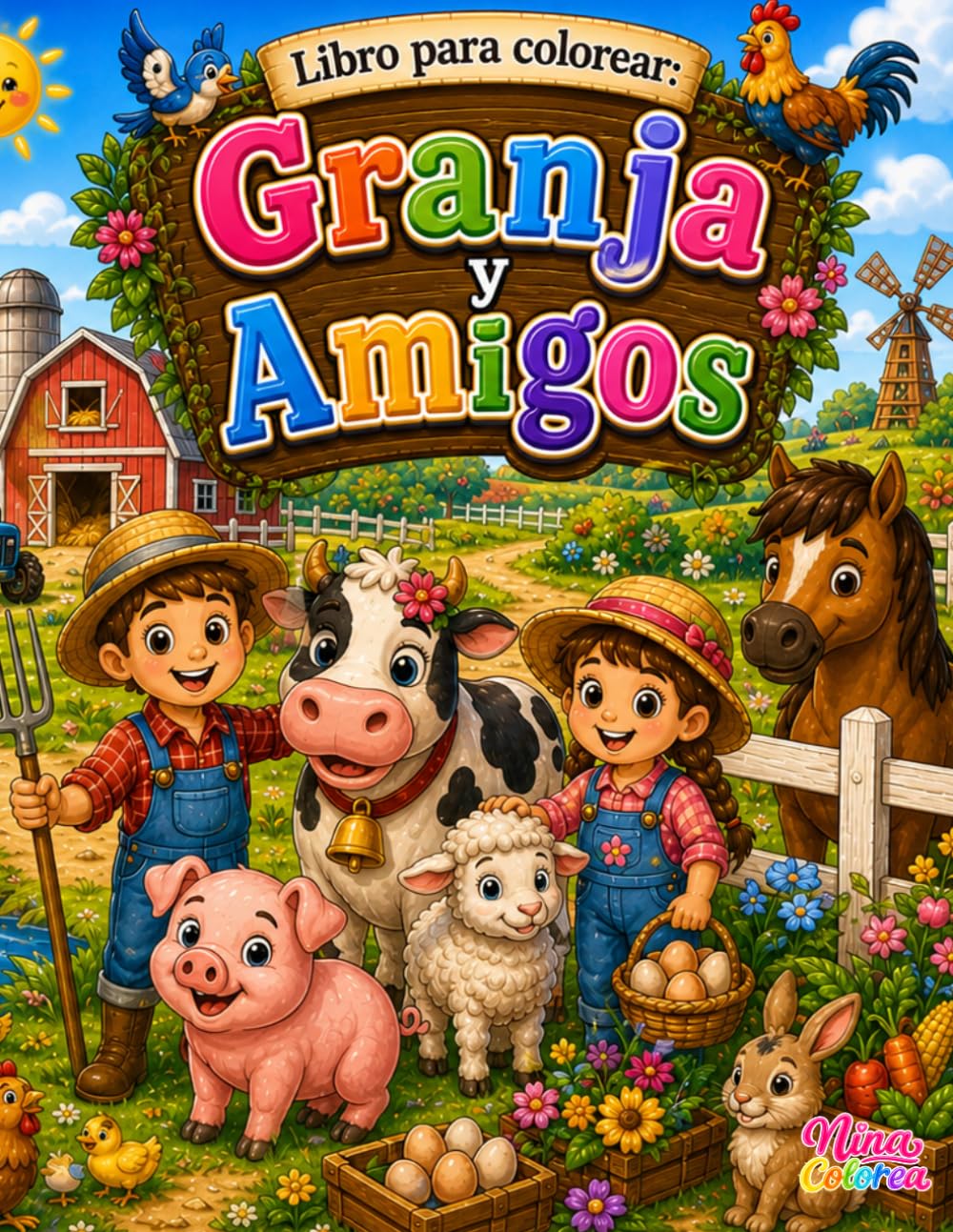 Libro para Colorear: Granja y Amigos (Pinta y colorea con Nina)