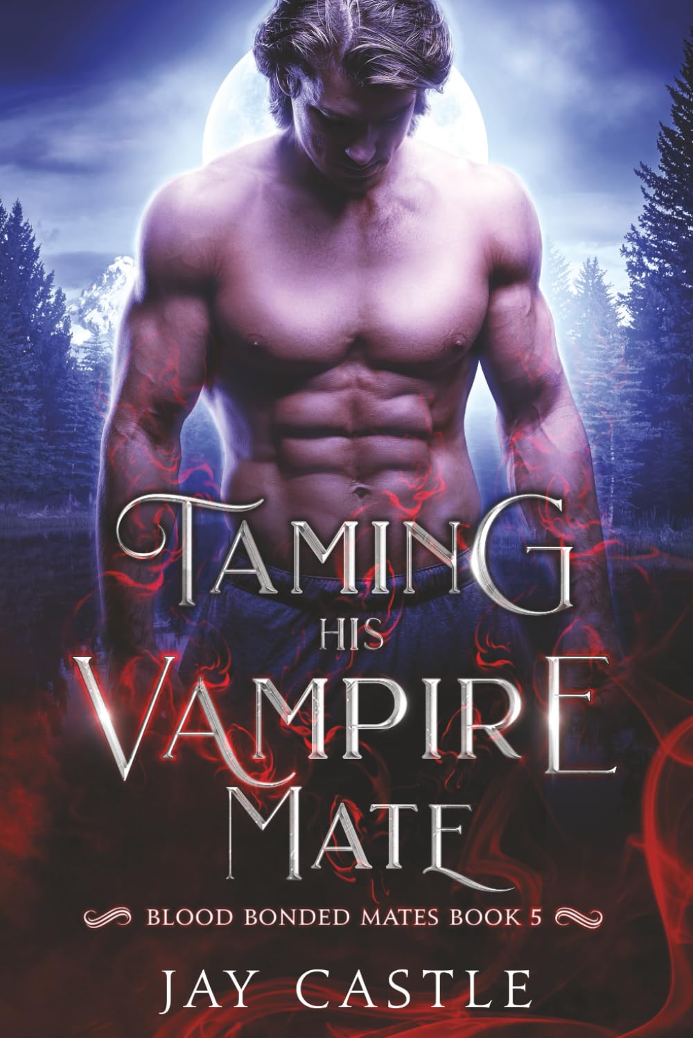 Taming His Vampire Mate (Blood Bonded Mates)