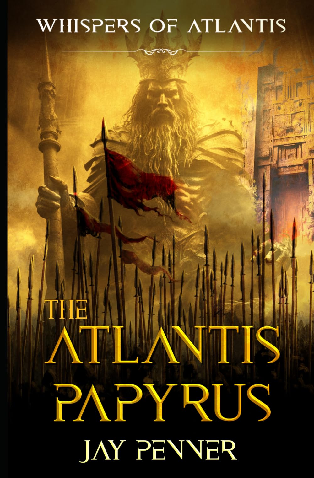 Atlantis Papyrus : Not All Secrets Are Worth Revealing by Jay Penner (2019, ...