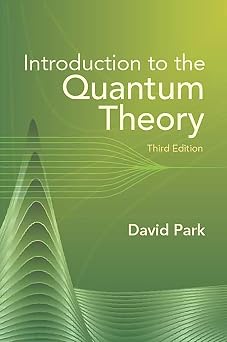 Introduction to the Quantum Theory Third Edition Dover Books on Physics