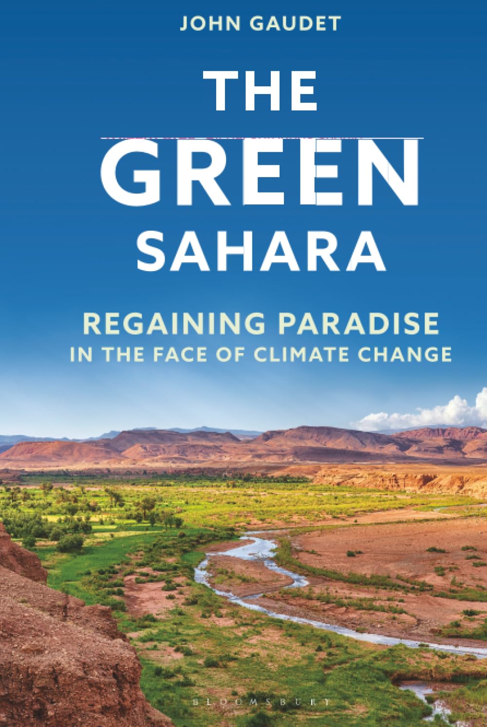 Green Sahara, The: Regaining Paradise in the Face of Climate Change      Hardcover – February 5, 2026